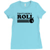 thats how i roll t shirt 2xl bowling funny retro tee pba sayings cool Ladies Fitted T-Shirt