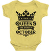 Queens Are Born In October Baby Onesie