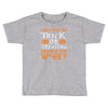 can i just go Toddler T-shirt