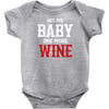 Hit Me Baby One More Wine Infant Clothing