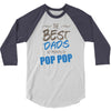 Great Dads Get Promoted to Pop Pop 3/4 Sleeve Shirt