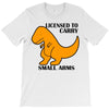 licensed to carry small arms T-Shirt