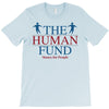 The Human Fund Money For People T-Shirt