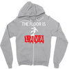 the floor is lava Zipper Hoodie