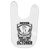 Never Underestimate Dog Rescuer Who Was Born October Baby Bibs