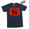 as seen in front of the the tv Exclusive T-shirt