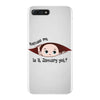 Excuse Me is it January yet? Baby Boy iPhone 7 Plus Case