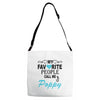 my favorite people call me poppy Adjustable Strap Totes