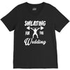 sweating for the wedding V-Neck Tee