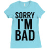 sorry i'm bad Ladies Fitted T-Shirt