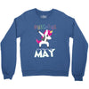 UNICORN ARE BORN IN MAY Crewneck Sweatshirt