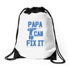 papa can fix it Drawstring Bags