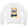 My Daughter Is Super Awesome Her Mother Crewneck Sweatshirt