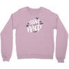 stay wild Crewneck Sweatshirt