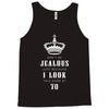 Don't Be Jealous Just Because Look This Good At 70 Tank Top