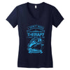 I Dont Need Therapy Need Fishing Women's V-Neck T-Shirt