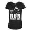 born to run forced to work Maternity Scoop Neck T-shirt