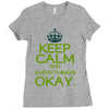 keep calm everything okay Ladies Fitted T-Shirt