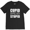 cupid rhymes with stupid V-Neck Tee