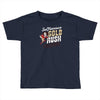 gold rush Toddler T-shirt
