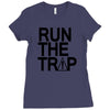 run the trap mens trap music t shirt dope swag hipster flosstradamus t Ladies Fitted T-Shirt