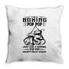 I'm A Boxing Pop Pop... Throw Pillow
