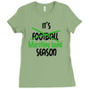 its marching band season green Ladies Fitted T-Shirt