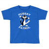 pussay patrol Toddler T-shirt