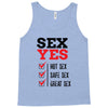 SEX YES HOT SEX SAFE SEX GREAT SEX Tank Top