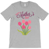 mothers days T-Shirt