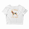 my boxer is my world Crop Top