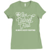 love yourself first always keep fighting Ladies Fitted T-Shirt