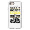Sorry This Girl Is Already Takenby a Cool And Biker iPhone 8