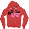 girls just want to have fundamental rights Zipper Hoodie