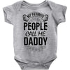 My Favorite People Call Me Daddy Baby Bodysuit