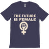 the future is female T-Shirt
