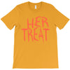 her treat T-Shirt