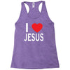 i love jesus Racerback Tank