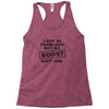 my boost aint one Racerback Tank