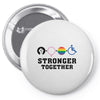 Stronger Together Pin-back button