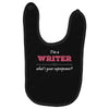i'm a writer what's your superpower Baby Bibs