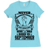 Never Underestimate Dog Rescuer Who Was Born September Ladies Fitted T-Shirt