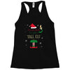 i'm not short i'm just a tall elf Racerback Tank