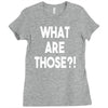 what are those Ladies Fitted T-Shirt