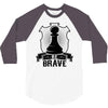 Be Brave - Chess Pawn - Chess Lover 3/4 Sleeve Shirt