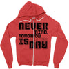 never mind Zipper Hoodie