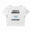 sarcastic comment loading Crop Top