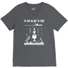 to fish or not to fish what a stupid question V-Neck Tee