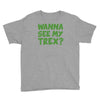 wanna see my t rex Youth Tee