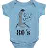 los 80&acute;s Baby Onesie
